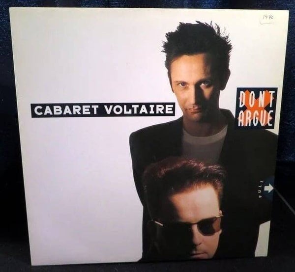 Cabaret Voltaire - Don't Argue