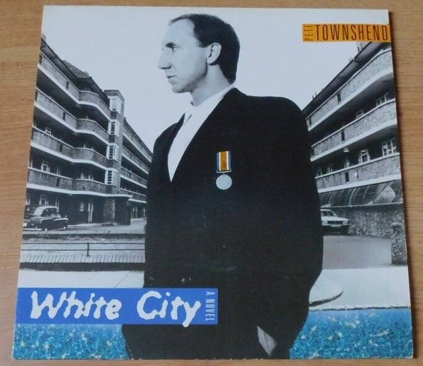 Pete Townshend ‎– White City (A Novel)