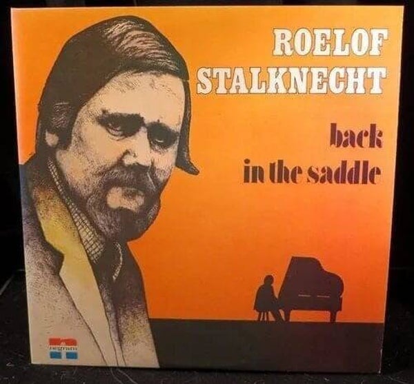 Roelof Stalknecht ‎– Back In The Saddle