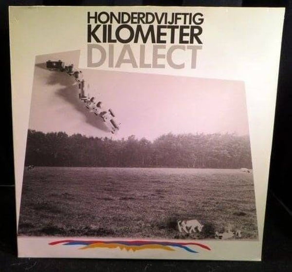 Various - Honderdvijftig Kilometer Dialect
