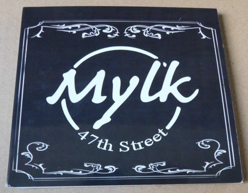 Mylk – 47th Street