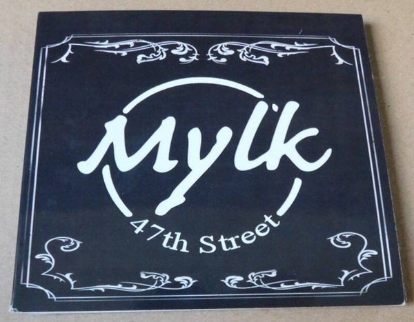 Mylk – 47th Street