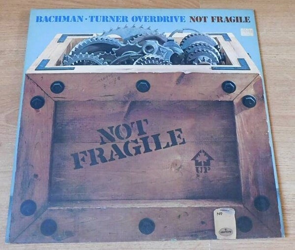 Bachman-Turner Overdrive – Not Fragile