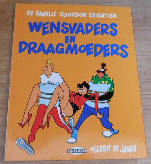 De Familie Doorzon - Deel 17 - Wensvaders en Draagmoeders