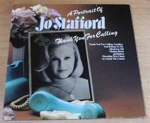 Jo Stafford – Thank You For Calling ∙ A Portrait Of Jo Stafford
