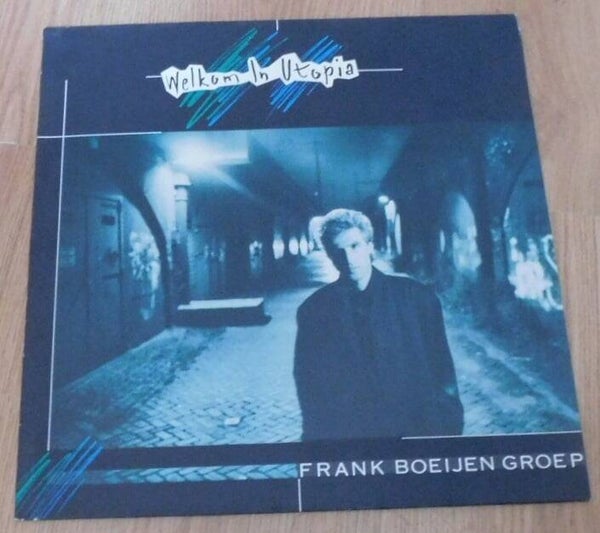 Frank Boeijen Groep – Welkom In Utopia