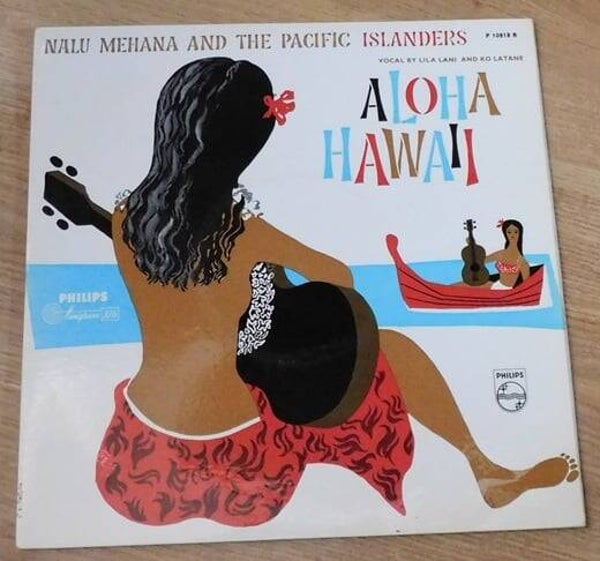 Nalu Mehana And The Pacific Islanders ‎– Aloha Hawaii