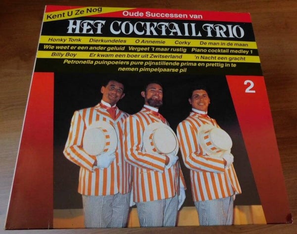Het Cocktail Trio – Kent U Ze Nog - Oude Successen Van Het Cocktail Trio - 2