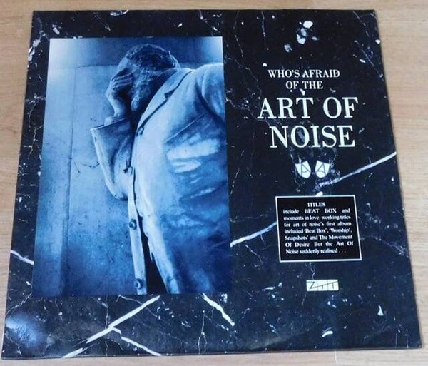 The Art Of Noise – (Who's Afraid Of?) The Art Of Noise
