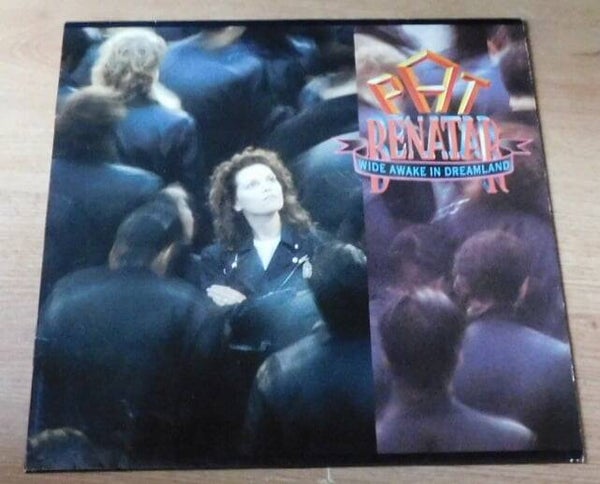 Pat Benatar – Wide Awake In Dreamland