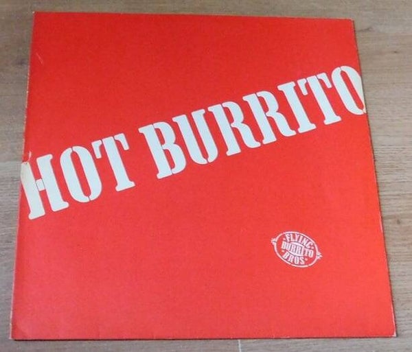 Flying Burrito Bros – Hot Burrito