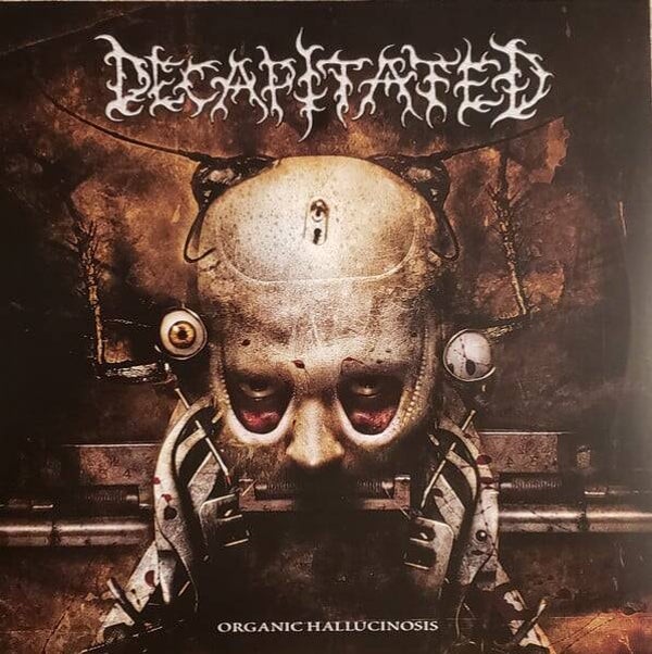 Decapitated – Organic Hallucinosis | LP