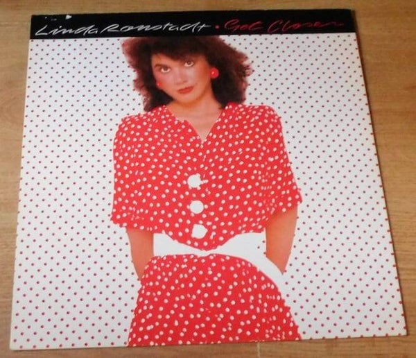 Linda Ronstadt – Get Closer