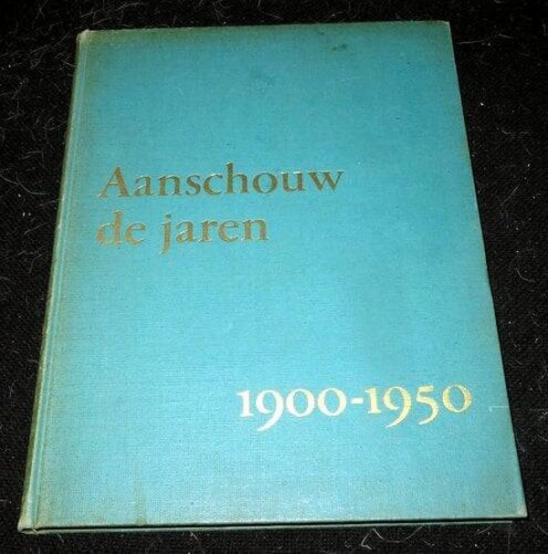 Aanschouw de Jaren 1900-1950