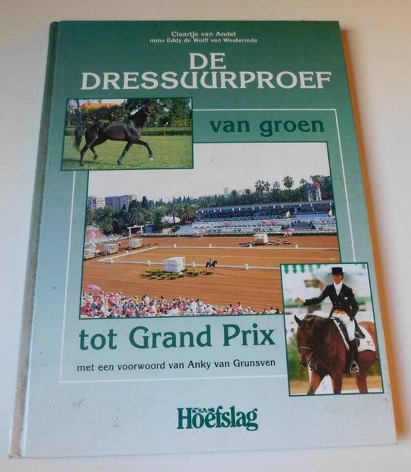 Dressuurproef, van groen tot Grand Prix