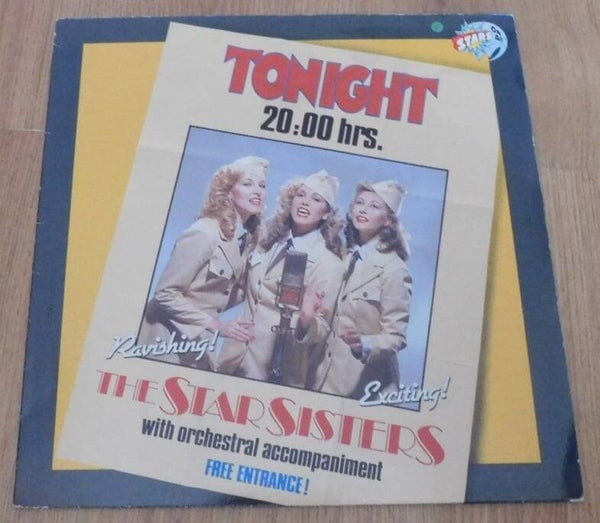 Stars On 45 Proudly Presents The Star Sisters – Tonight 20:00 Hrs.