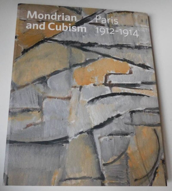Mondrian and Cubism: Paris 1912-1914