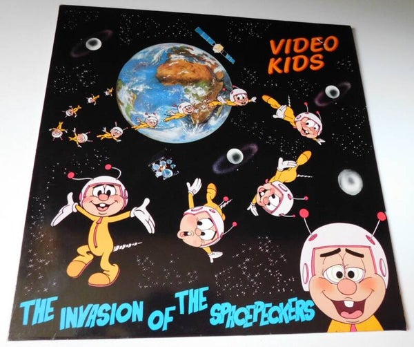 Video Kids ‎– The Invasion Of The Spacepeckers