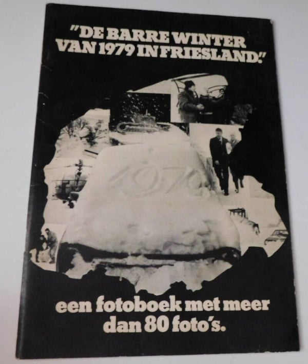De barre winter van 1979 in Friesland