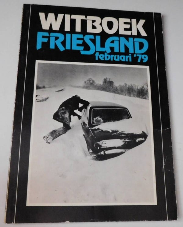 Witboek Friesland februari ‘79
