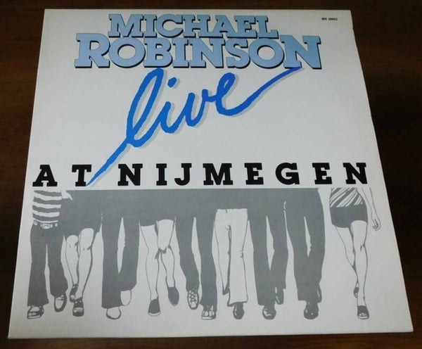 Michael Robinson – Live At Nijmegen