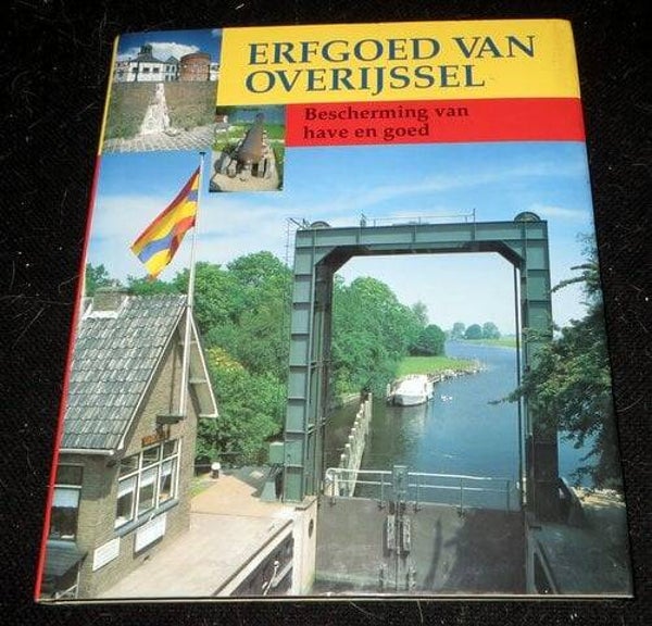 Erfgoed van Overijssel - Bescherming van have en goed