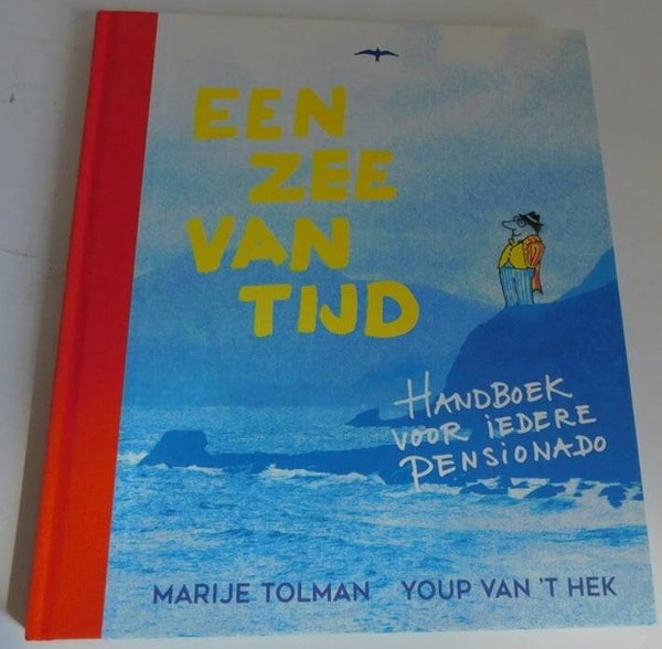 Een Zee van Tijd - Het ultieme (cadeau)boek voor elke pensionado