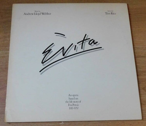 Andrew Lloyd Webber And Tim Rice – Evita