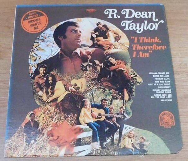 R. Dean Taylor – I Think, Therefore I Am