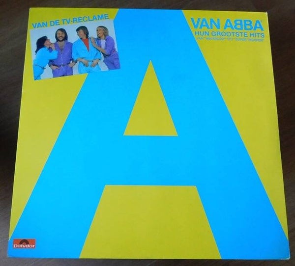 ABBA – A Van Abba - Hun Grootste Hits (Hun Grootste Hits Van »Waterloo« Tot »Super Trouper«)