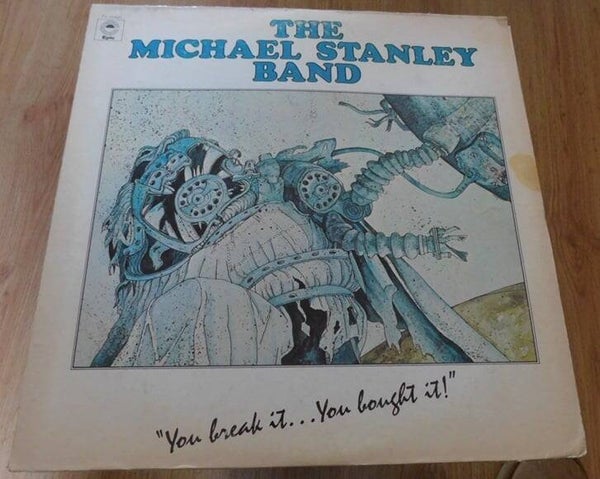 The Michael Stanley Band ‎– You Break It...You Bought It!