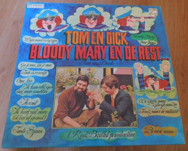 Tom & Dick – Tom En Dick, Bloody Mary En De Rest...