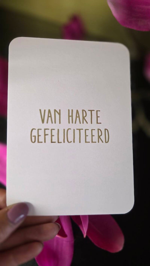 Van harte gefeliciteerd