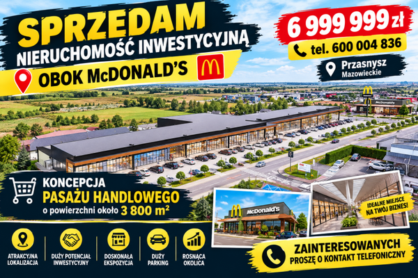 Sprzedam nieruchomość inwestycyjną obok Mc Donalds