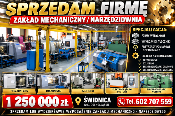 Sprzedam firmę - zakład mechaniczny/narzędziownia