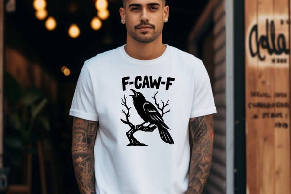 F- CAW- F shirt