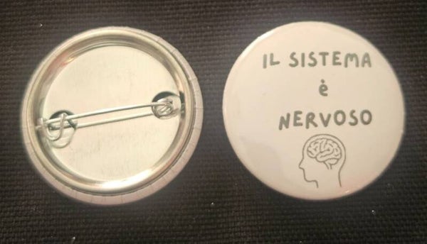 Spilletta "Il sistema è nervoso" Sereniu® – 32mm