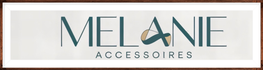 Melanie Accessoires