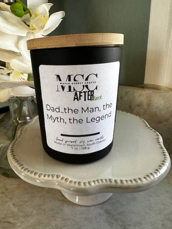 Dad, the Man, the Myth, the Legend 7 oz candle