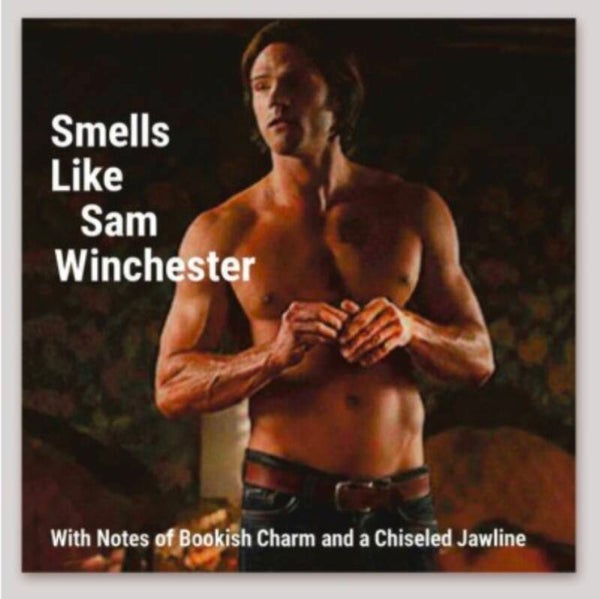 Smells like Sam Winchester