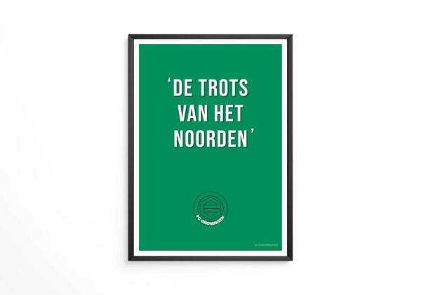FC Groningen poster – De trots van het Noorden