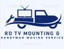 RD TV mounting &amp; Handyman moving home services