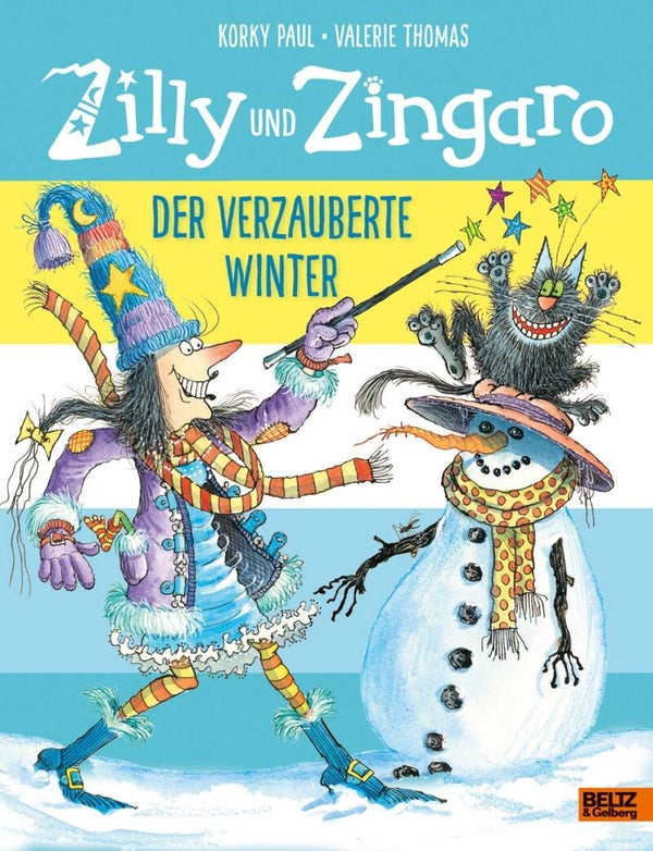 BELTZ&GELBERG Zilly und Zingaro-Der verzauberte Winter