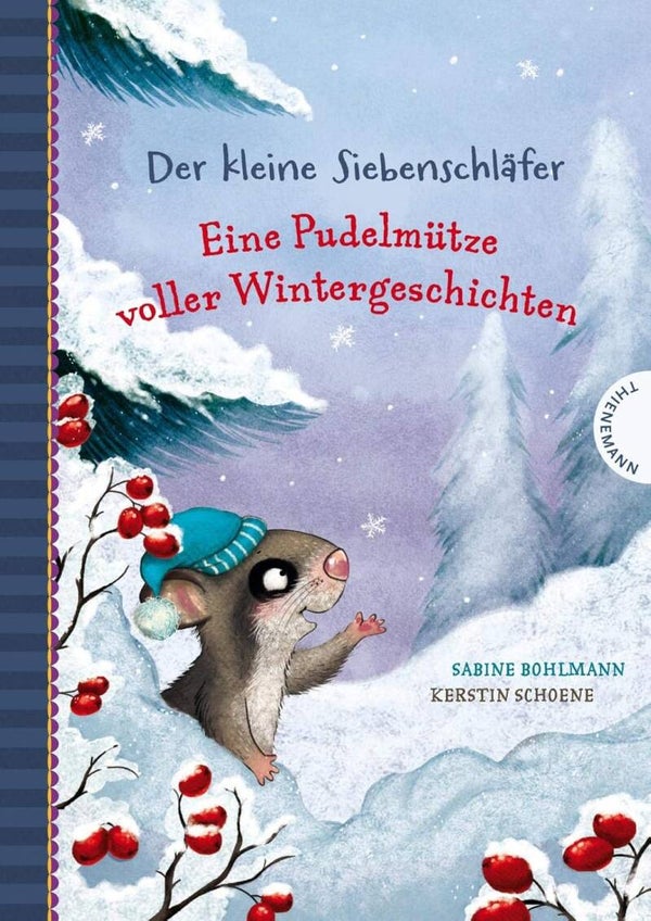 THIENEMANN Der kleine Siebenschläfer-Eine Pudelmütze voller Wintergeschichten