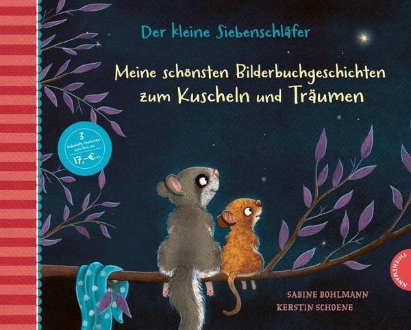 THIENEMANN  Der kleine Siebenschläfer: Meine schönsten Bilderbuchgeschichten zum Kuscheln und Träumen: