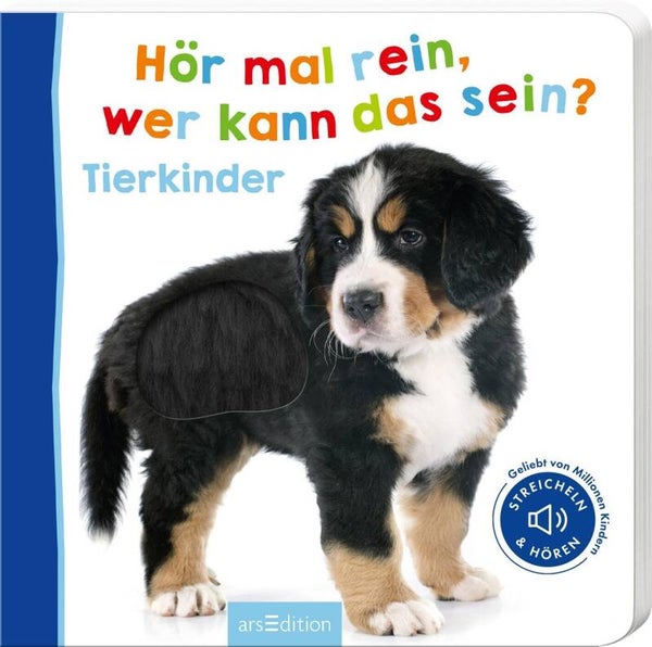 ARS EDITION Hör mal rein,wer kann das sein? Tierkinder
