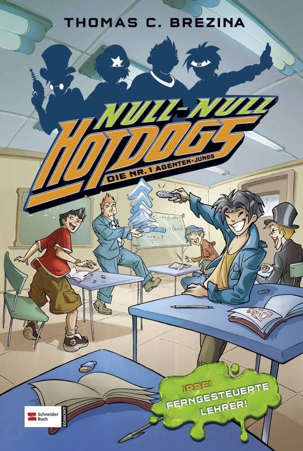 SCHNEIDER Null-null Hotdogs Irre! Ferngesteuerte Lehrer