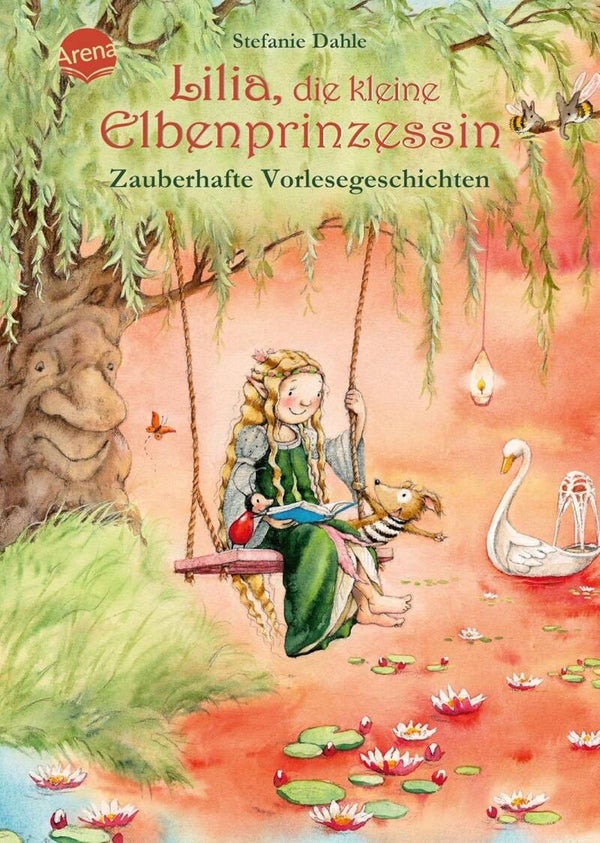ARENA BÜCHERBÄR  Lilia, die kleine Elbenprinzessin. Zauberhafte Vorlesegeschichten
