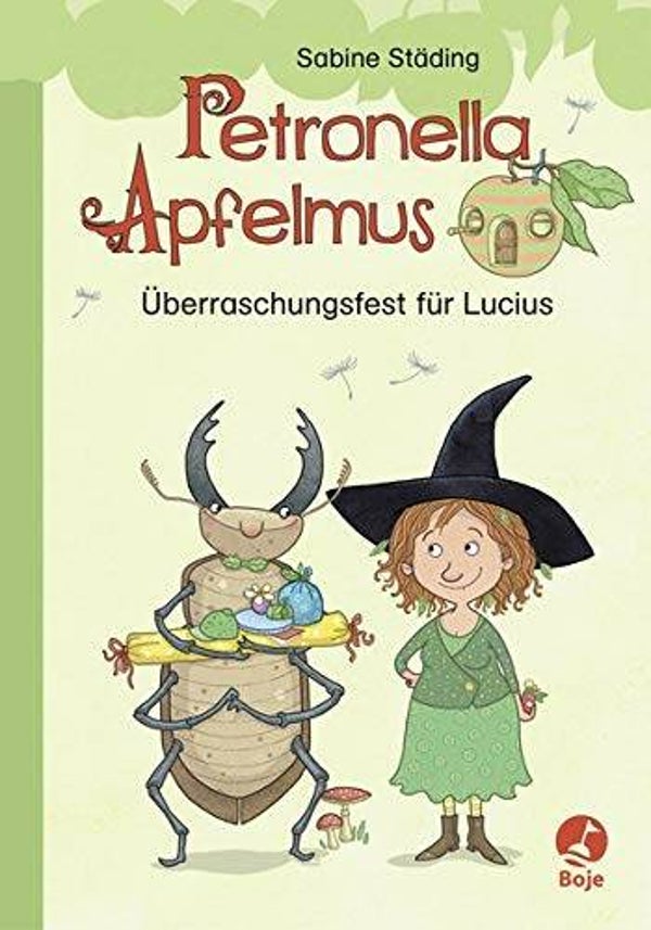 BOJE VERLAG Petronella Apfelmus Überraschungsfest für Lucius