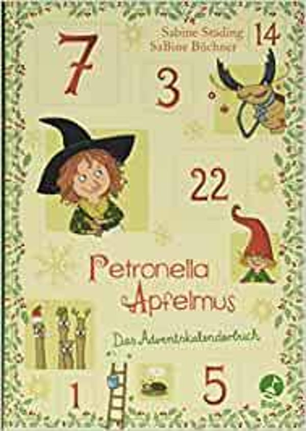BOJE Petronella Apfelmus-Das Adventkalenderbuch